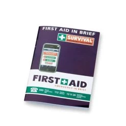 SURVIVAL First Aid In Brief